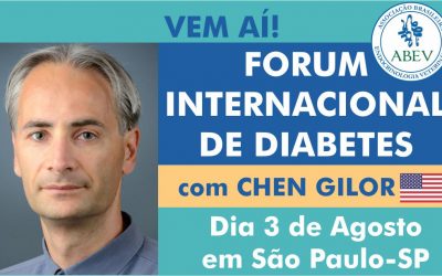 Fórum Internacional de Diabetes da ABEV – com Chen Gilor